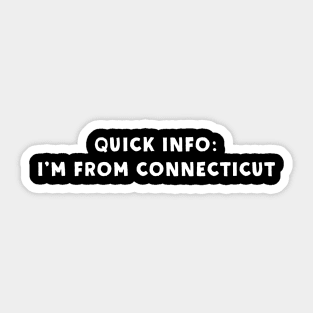 Connecticut Cool & Funny Sticker